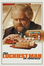 Poster for The Luckiest Man in America