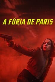 Affiche de A Fúria de Paris