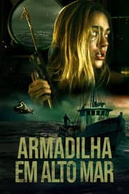 Affiche de Armadilha em Alto Mar
