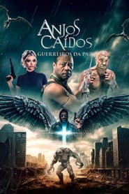 Poster for Anjos Caídos & Guerreiros da Paz