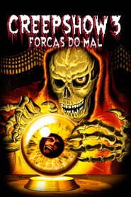 Póster de Creepshow 3: Forças do Mal