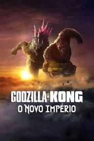Poster for Godzilla e Kong: O Novo Império