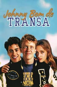 Affiche de Johnny Bom de Transa