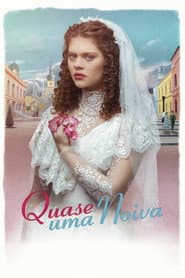 Poster for Quase Uma Noiva