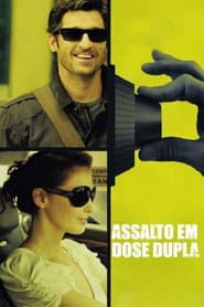 Affiche de Assalto em Dose Dupla