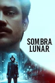 Poster for Sombra Lunar