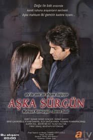 Affiche de Aşka Sürgün