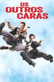 Poster for Os Outros Caras