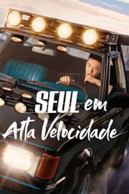 Poster for Seul em Alta Velocidade