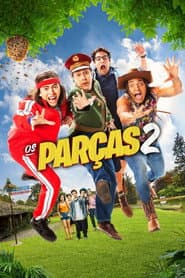 Affiche de Os Parças 2