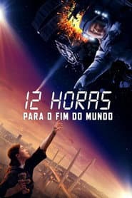 Poster for 12 Horas Para o Fim do Mundo