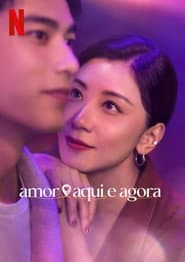 Pôster de Amor Aqui e Agora