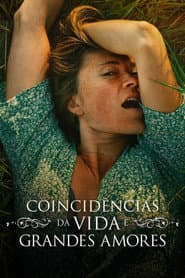 Poster for Coincidências da Vida e Grandes Amores
