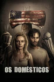 Poster for Os Domésticos
