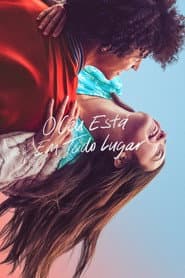 Poster for O Céu Está em Todo Lugar