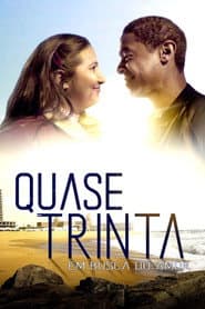 Pôster de Quase Trinta - Em Busca do Amor