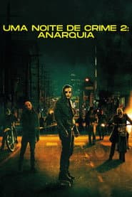 Pôster de Uma Noite de Crime: Anarquia