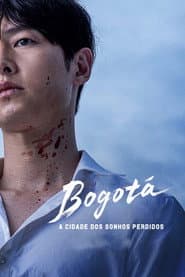 Poster for Bogotá: A Cidade dos Sonhos Perdidos