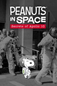 Pôster de Peanuts in Space: Secrets of Apollo 10