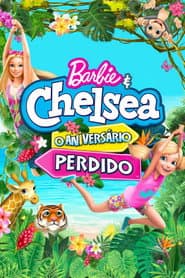 Poster for Barbie & Chelsea: O Aniversário Perdido