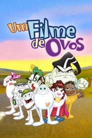 Poster for Um Filme de Ovos