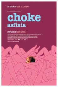 Póster de Choke - No Sufoco