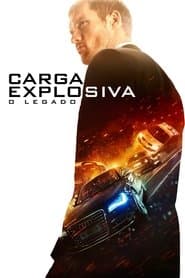 Poster for Carga Explosiva: O Legado