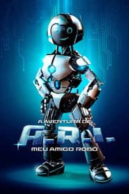 Pôster de A aventura de ARI: meu amigo robô