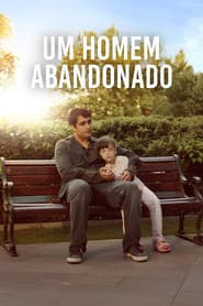 Poster for Um Homem Abandonado