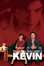 Poster for Precisamos Falar Sobre o Kevin