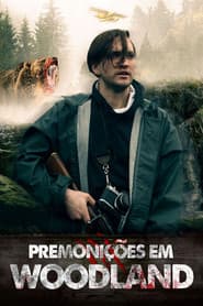 Poster for Premonições em Woodland