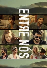 Poster for Entre Nós
