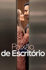Poster for Paixão de Escritório