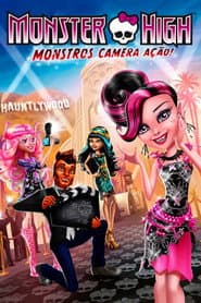 Pôster de Monster High: Monstros, Câmera, Ação!