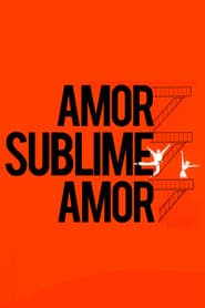 Pôster de Amor, Sublime Amor