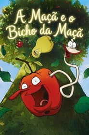 Poster for A Maçã e o Bicho da Maçã
