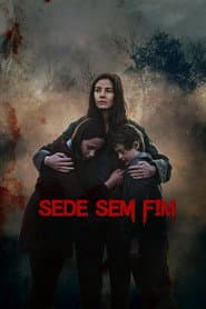 Pôster de Sede Sem Fim