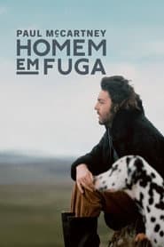 Poster for Paul McCartney: Homem em Fuga