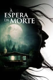 Poster for À Espera da Morte