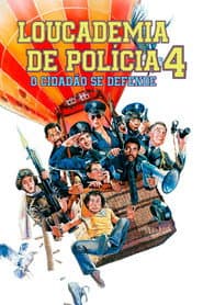 Pôster de Loucademia de Polícia 4: O Cidadão se Defende