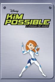 Poster for Kim Possible: O Drama do Amor