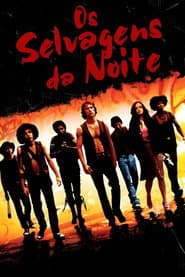 Affiche de Os Selvagens da Noite