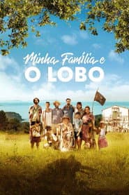 Poster for Minha Família e o Lobo