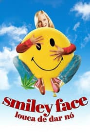 Poster for Smiley Face: Louca de Dar Nó