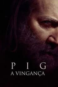 Pôster de Pig: A Vingança
