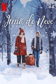 Poster for Irmã de Neve