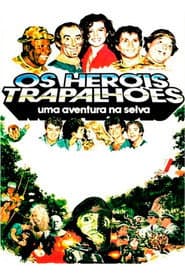 Pôster de Os Heróis Trapalhões: Uma Aventura na Selva