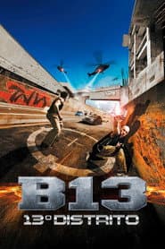 Poster for B13 - 13º Distrito
