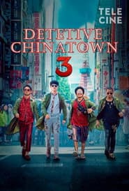 Poster for Detetive Chinatown 3