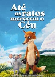 Pôster de Até os Ratos Merecem o Céu